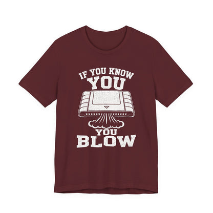 T-Shirt Maroon / S You Blow T-shirt