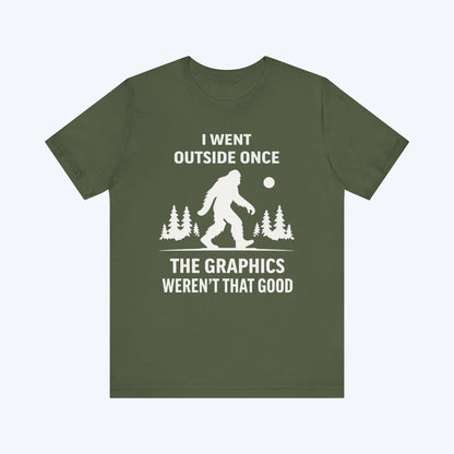 T-Shirt Military Green / S I Went Outside. Didn't Spot Me T-shirt