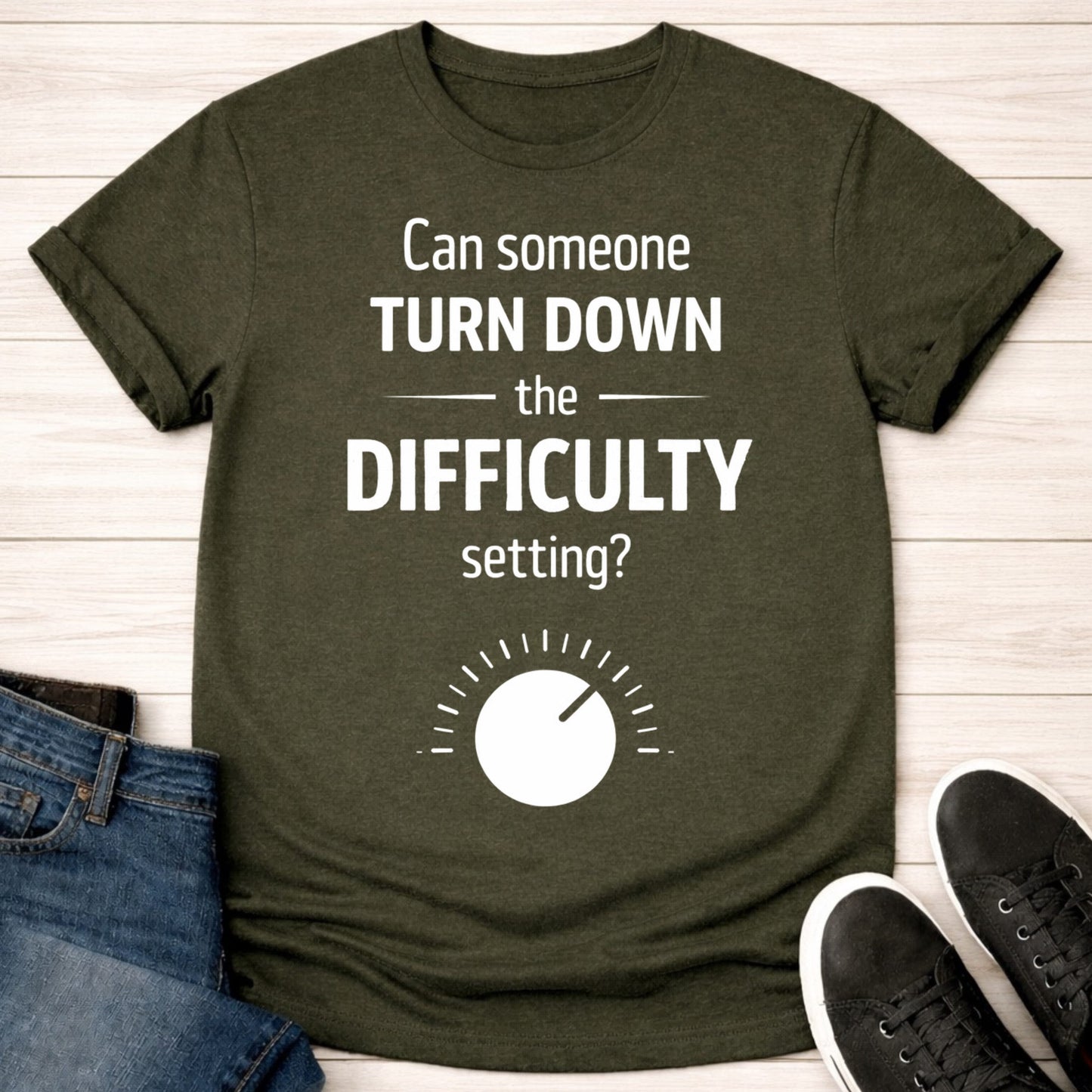 T-Shirt Military Green / S Lower the Difficulty T-shirt