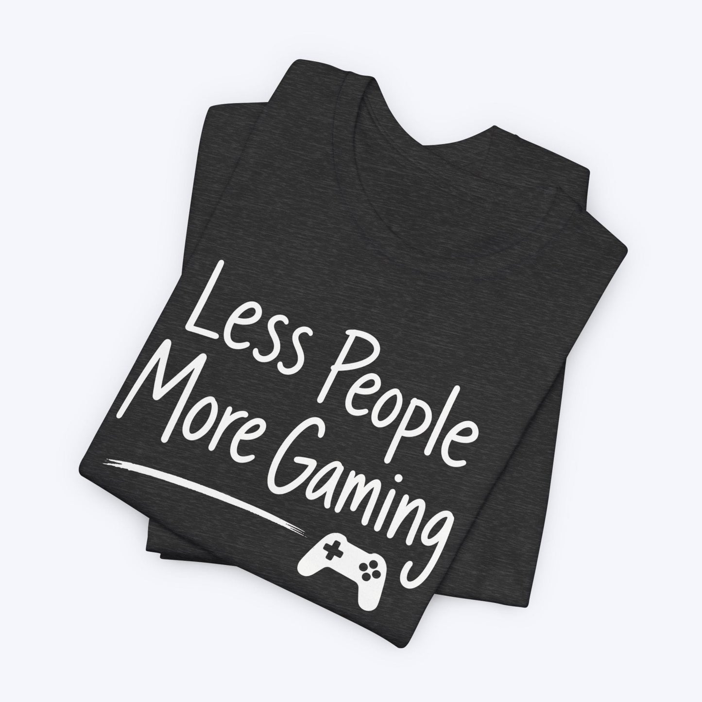 T-Shirt More Gaming T-shirt