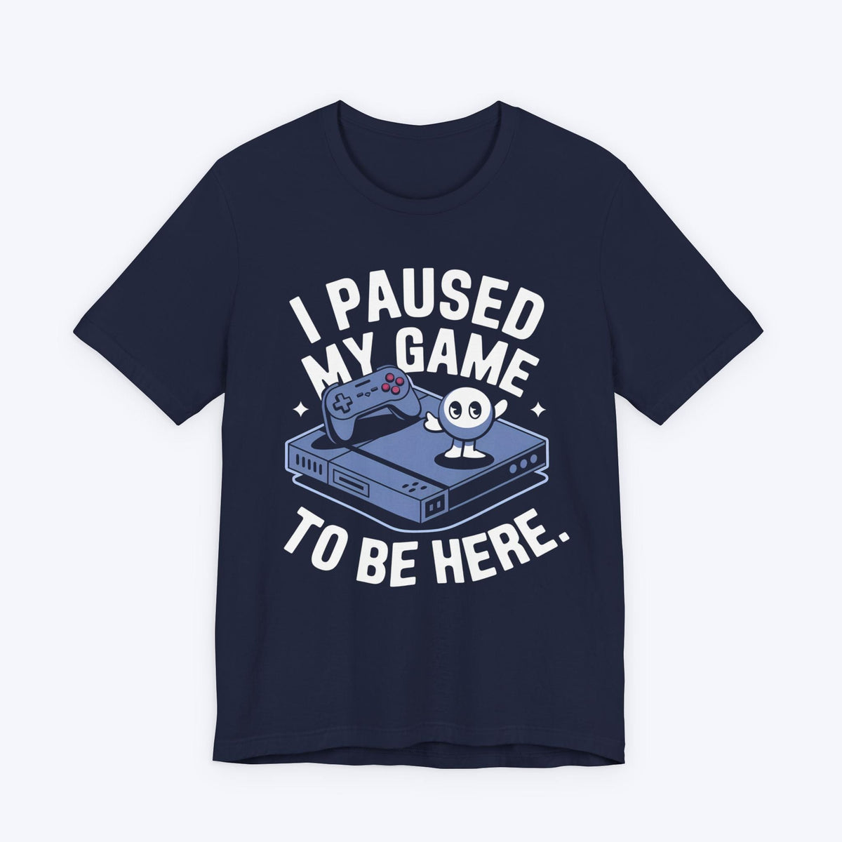 T-Shirt My Game Waits for No One T-shirt