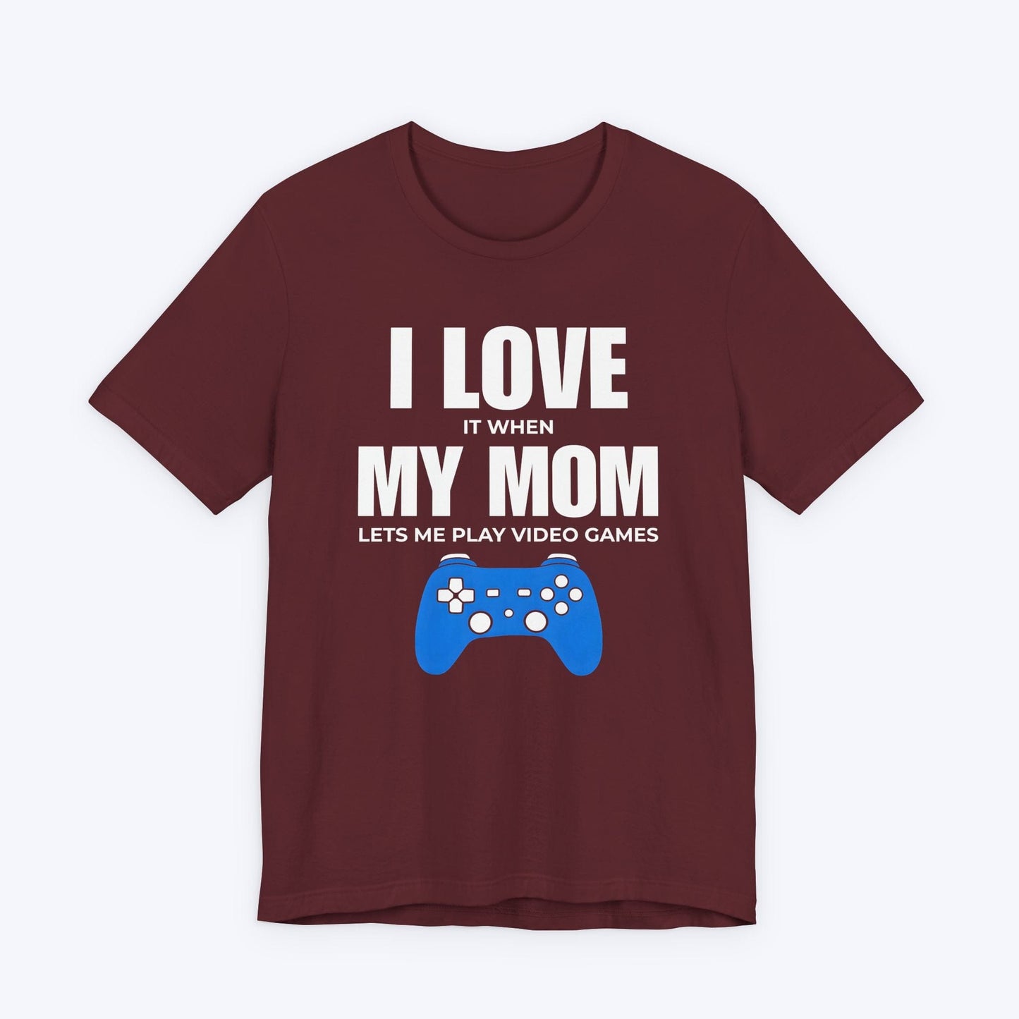 T-Shirt My Mom Lets Me Game T-shirt