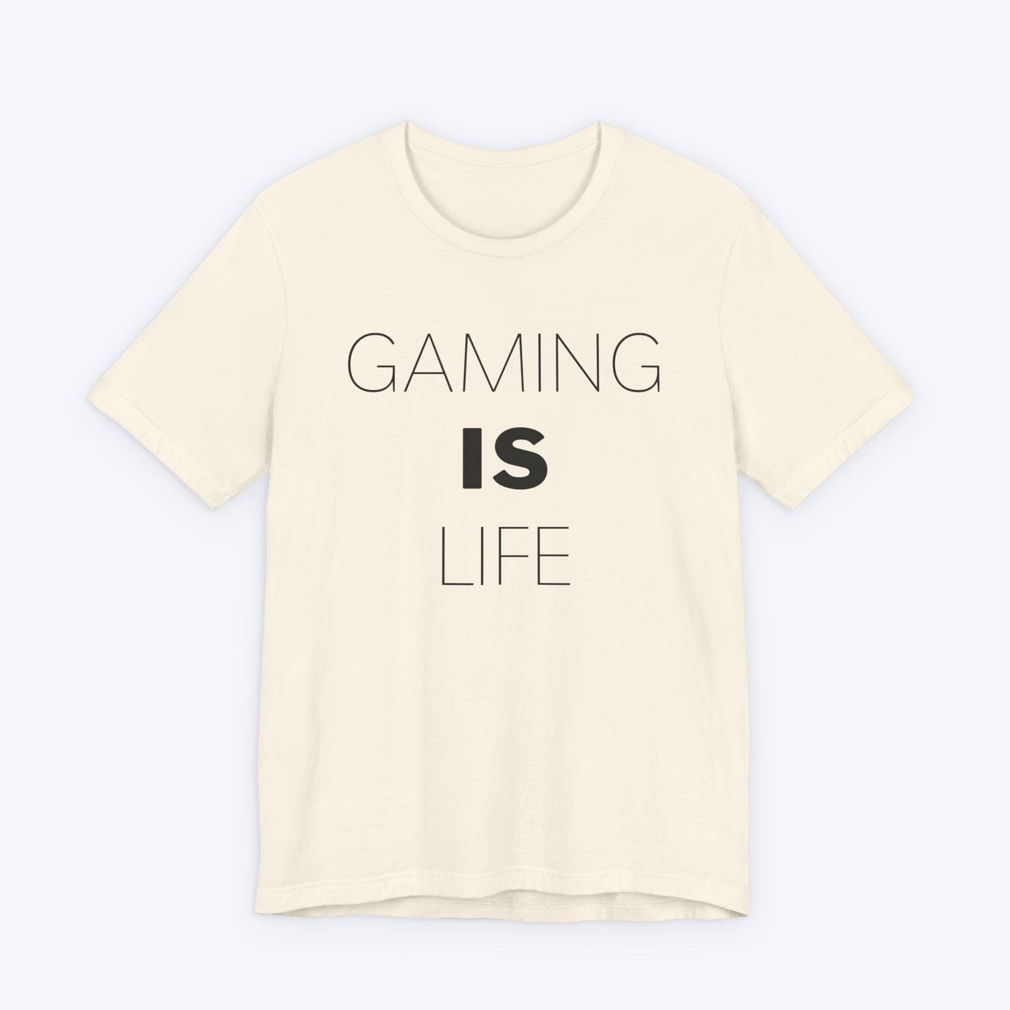 T-Shirt Natural / S Gaming is Life (Borderless) T-shirt