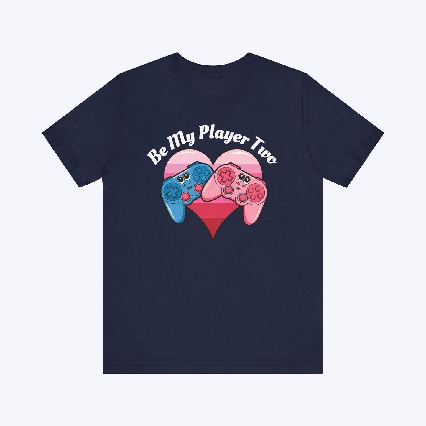 T-Shirt Navy / S Be My Player Two T-shirt