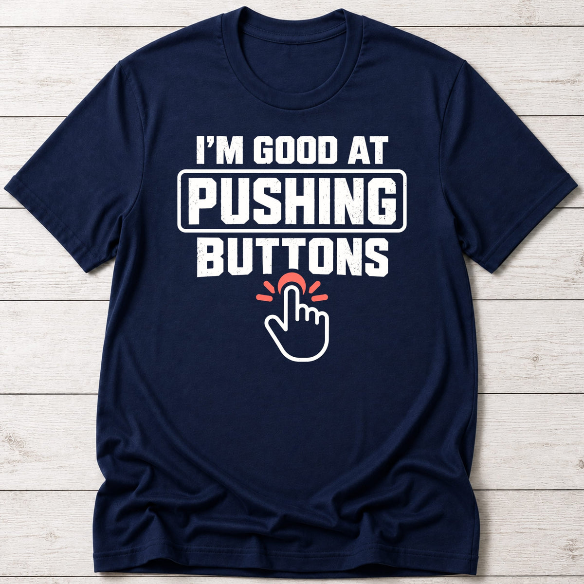 T-Shirt Navy / S Button Pusher T-shirt