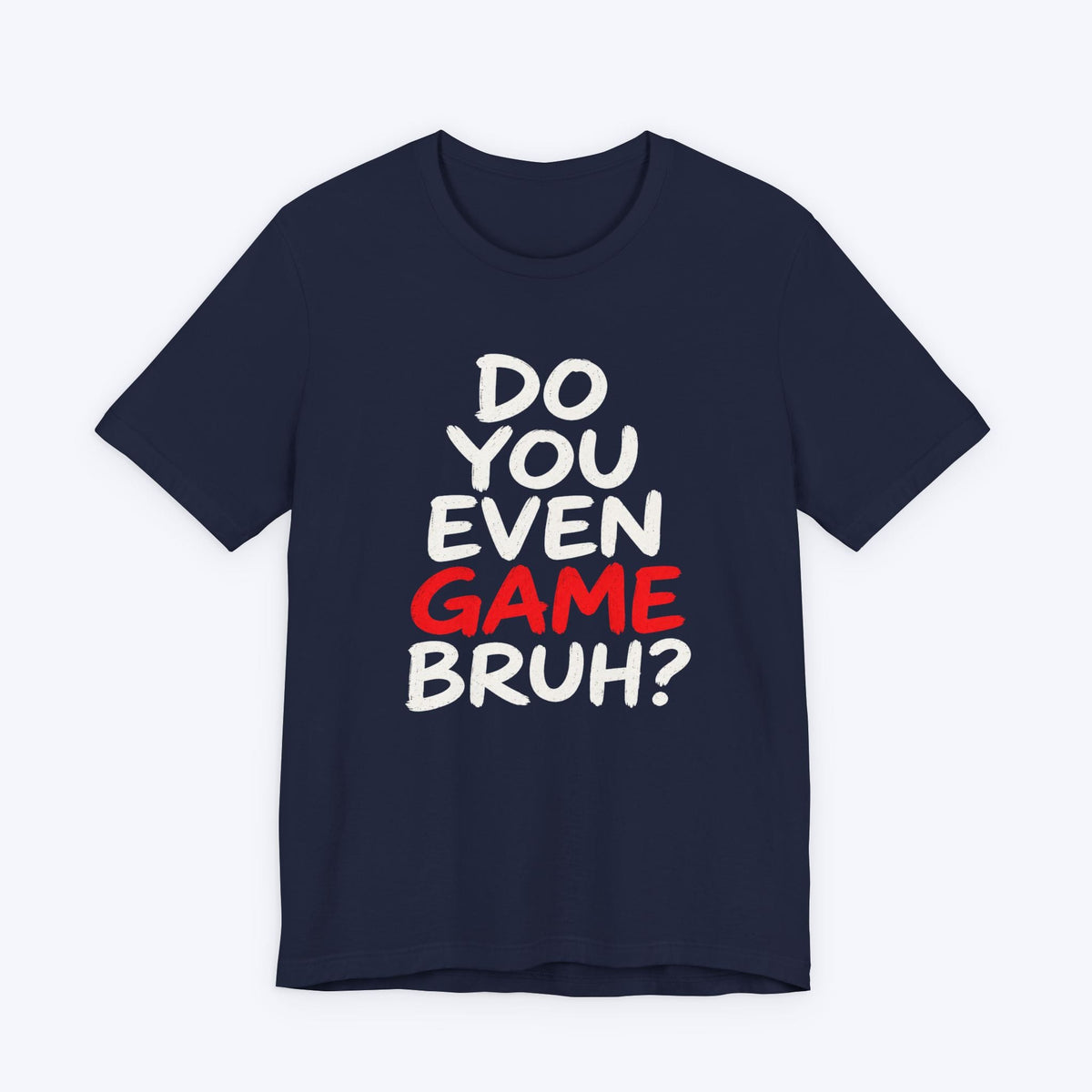 T-Shirt Navy / S Do You Game T-shirt