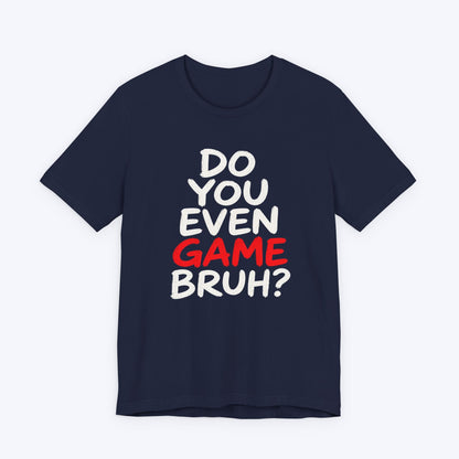 T-Shirt Navy / S Do You Game T-shirt