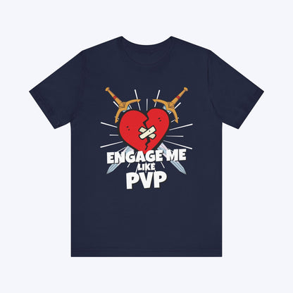 T-Shirt Navy / S Engage Me Lke PVP T-shirt