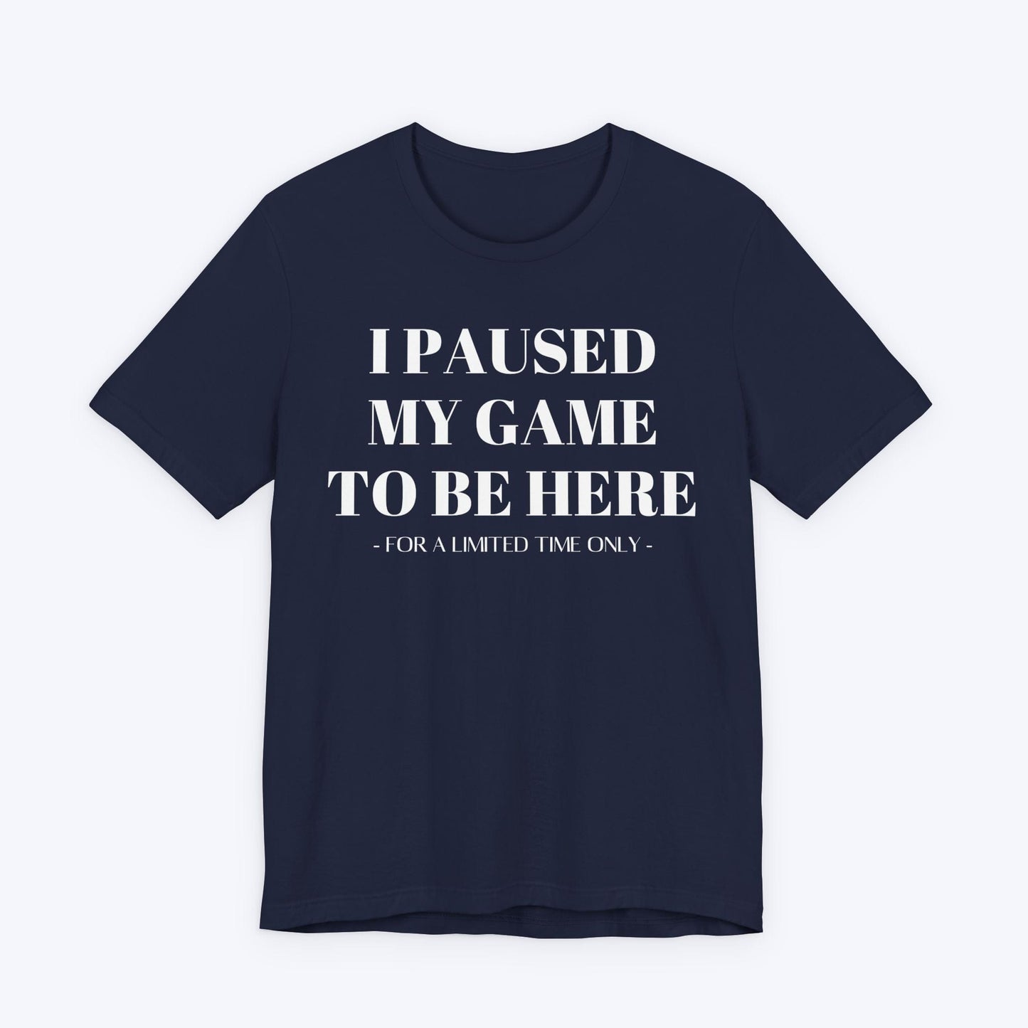 T-Shirt Navy / S For a Limited Time Only T-shirt
