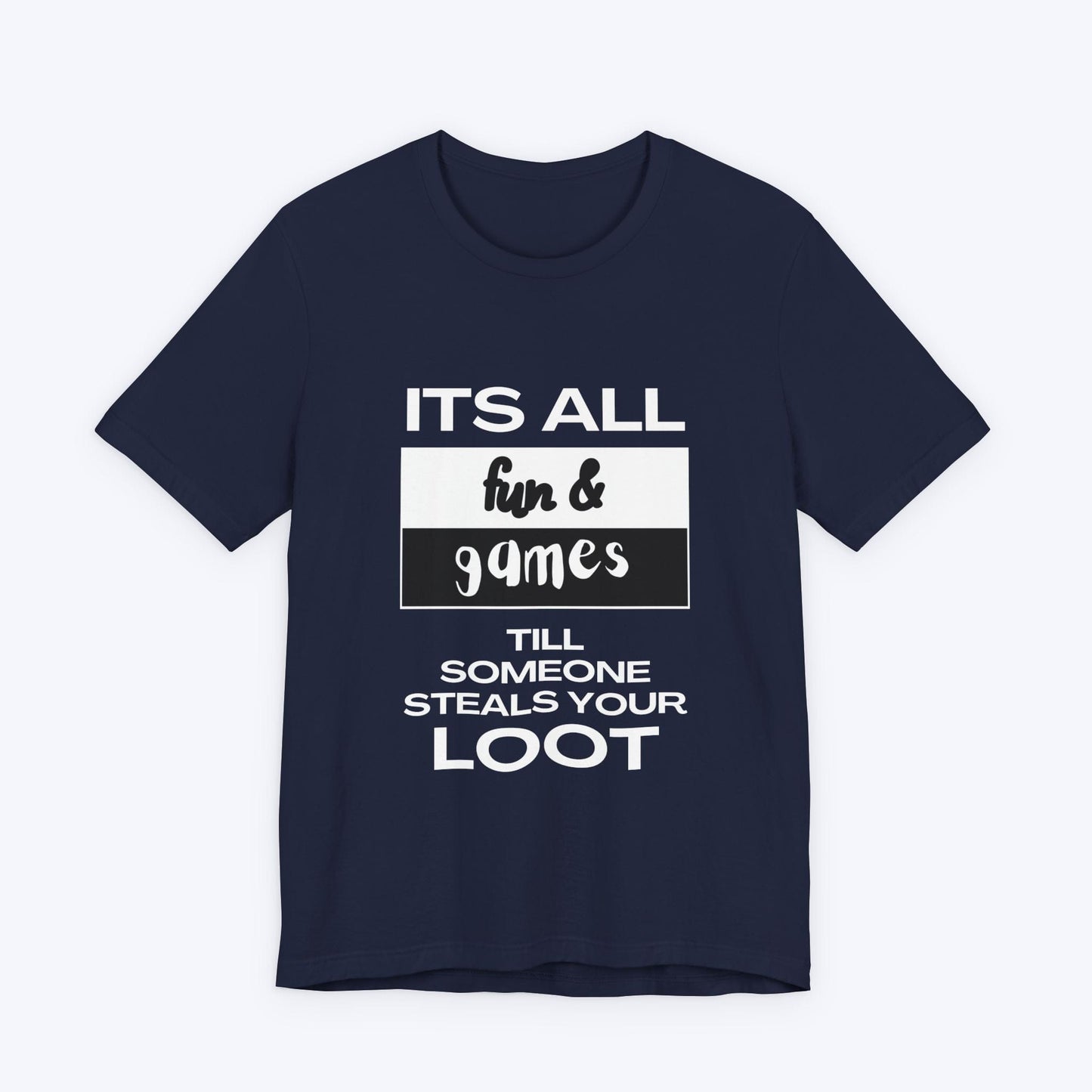 T-Shirt Navy / S Fun and Games T-shirt