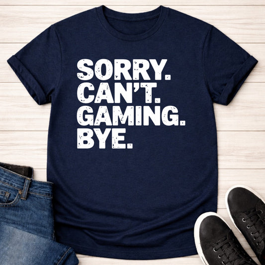 T-Shirt Navy / S I Can't Gaming Bye T-shirt