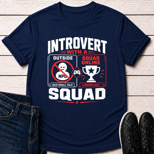 T-Shirt Navy / S Introvert With a Squad T-shirt