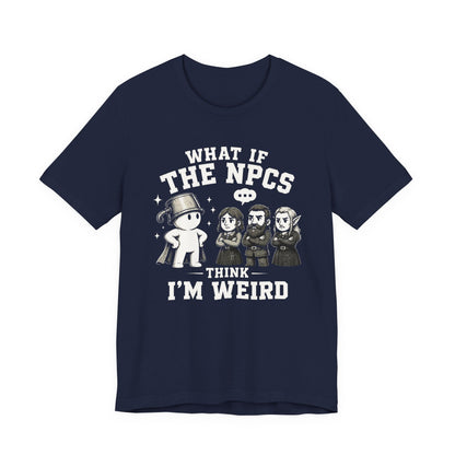 T-Shirt Navy / S Maybe I'm Weird T-shirt