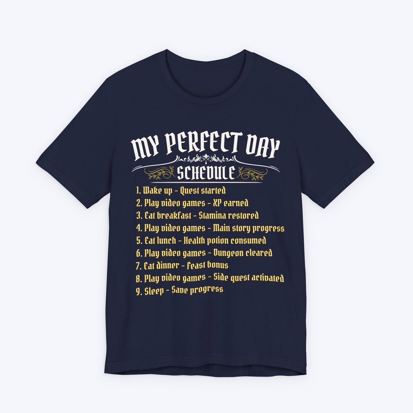 T-Shirt Navy / S Medieval Gamer’s Perfect Day T-shirt