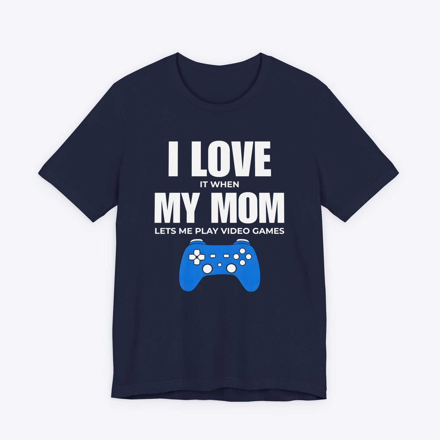 T-Shirt Navy / S My Mom Lets Me Game T-shirt