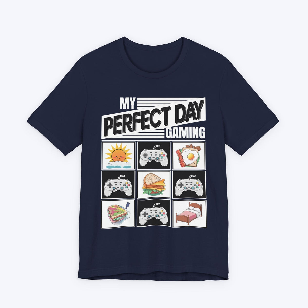 T-Shirt Navy / S My Perfect Day Gaming T-shirt