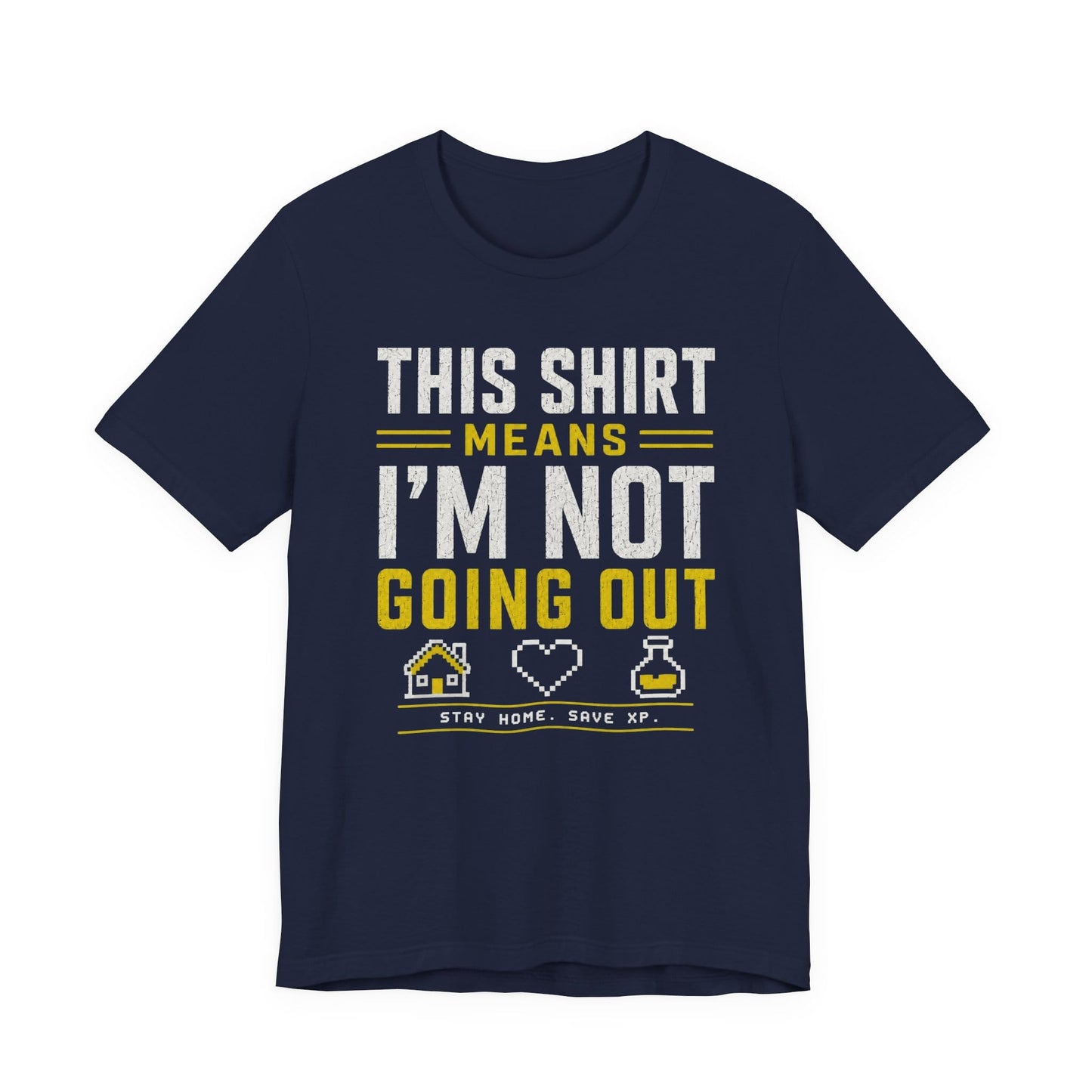 T-Shirt Navy / S Not Going Out T-shirt