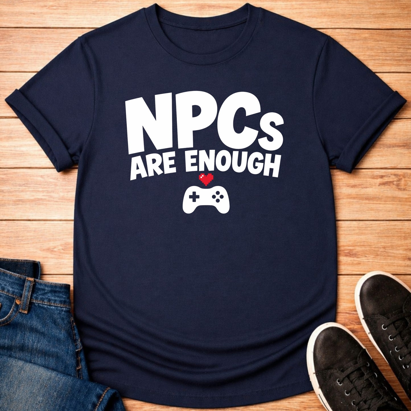 T-Shirt Navy / S NPCs Are Enough T-shirt