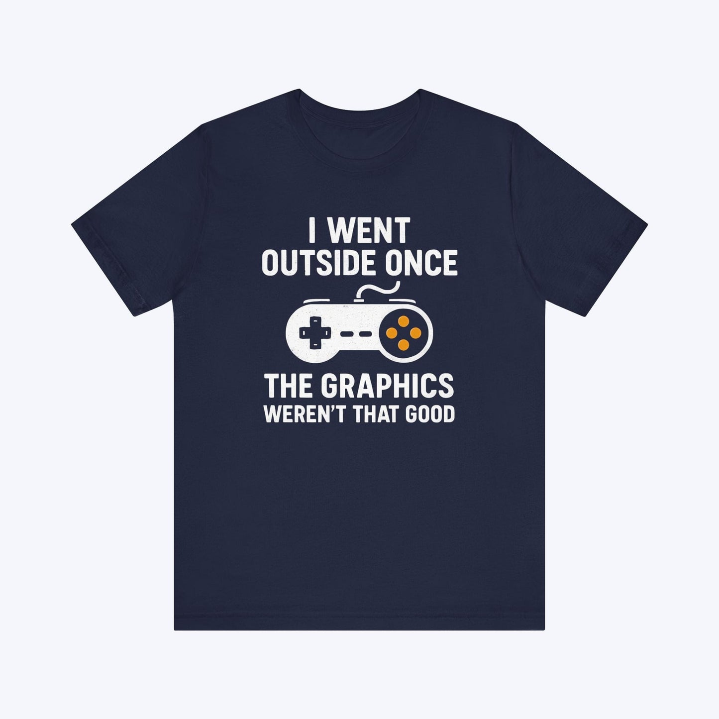 T-Shirt Navy / S Outside Had Bad Graphics T-shirt