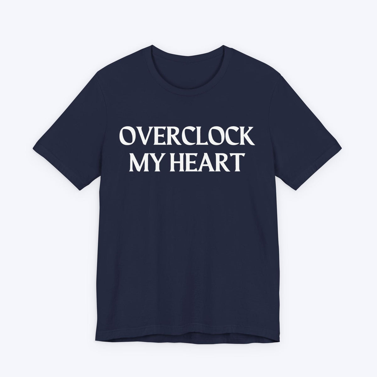 T-Shirt Navy / S Overclock My Heart T-shirt