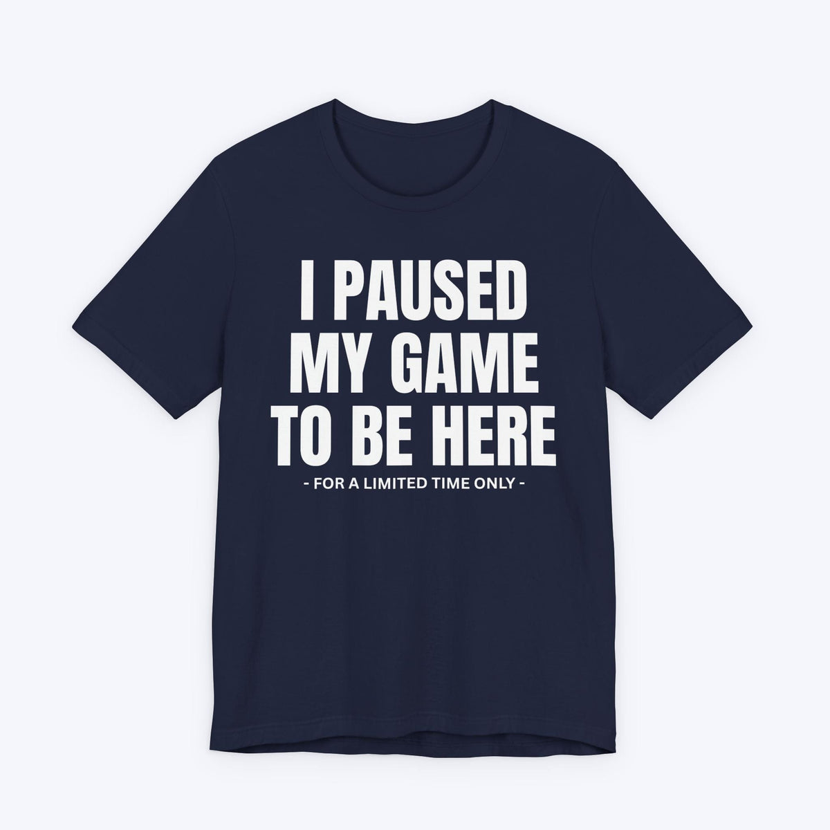 T-Shirt Navy / S Paused... But Not Out T-shirt