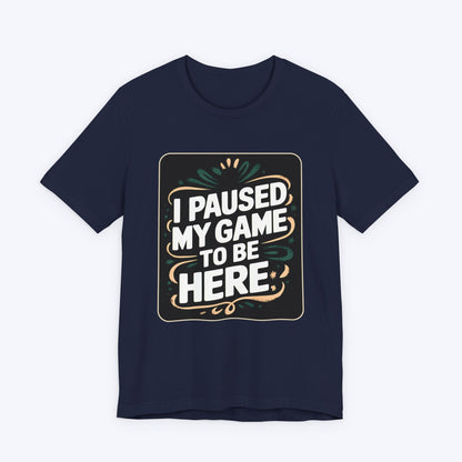 T-Shirt Navy / S Paused for You T-shirt