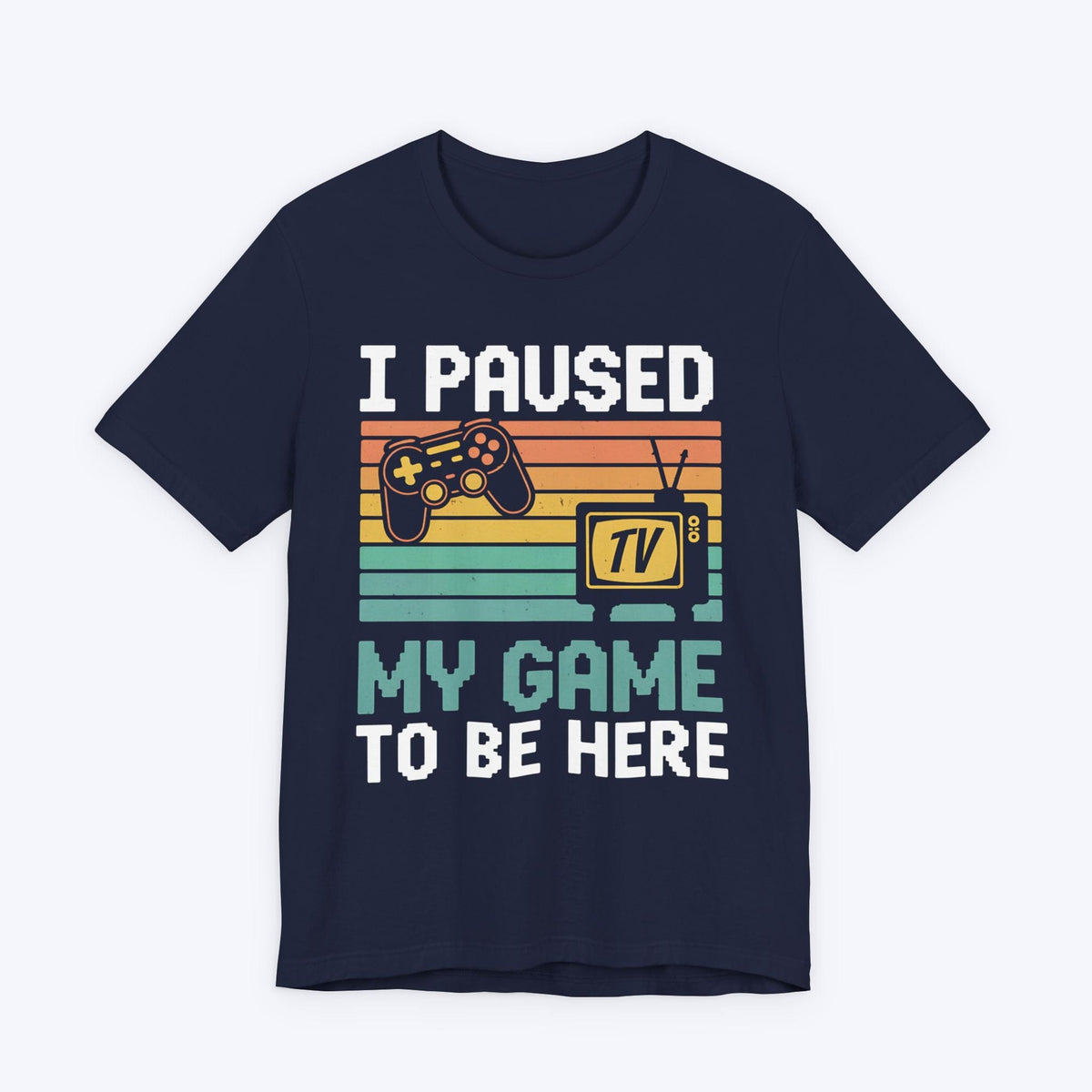 T-Shirt Navy / S Paused My Pixels for People T-shirt