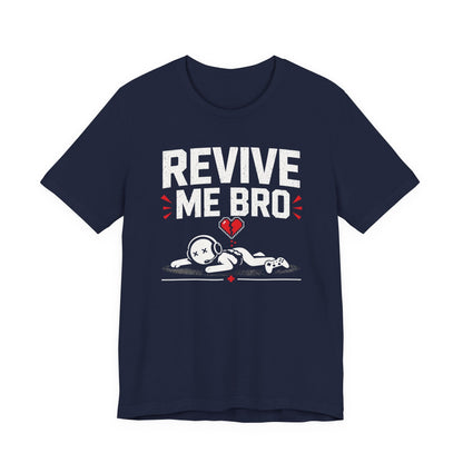 T-Shirt Navy / S Revive Me Bro T-shirt