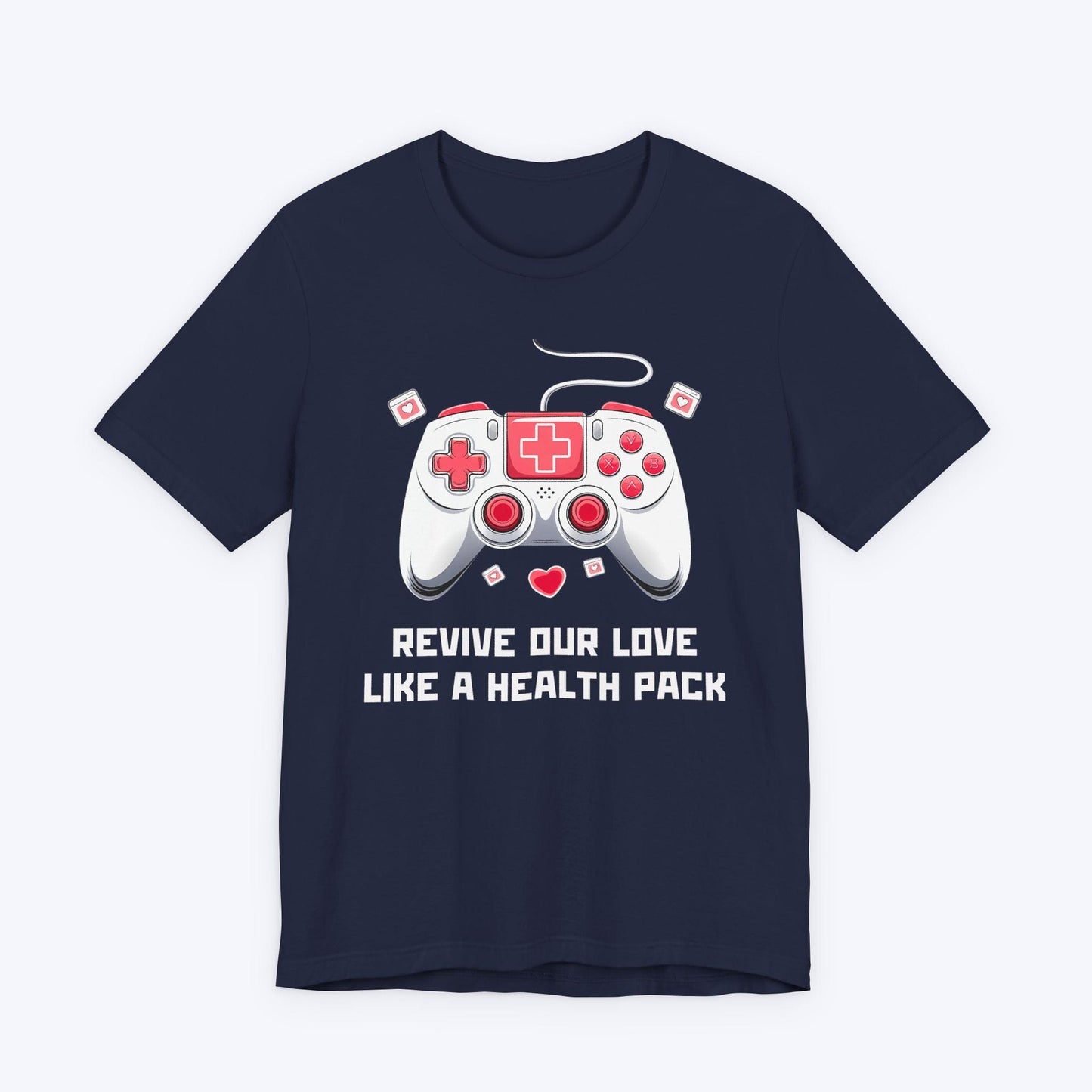 T-Shirt Navy / S Revive Our Love Like A Health Pack T-shirt