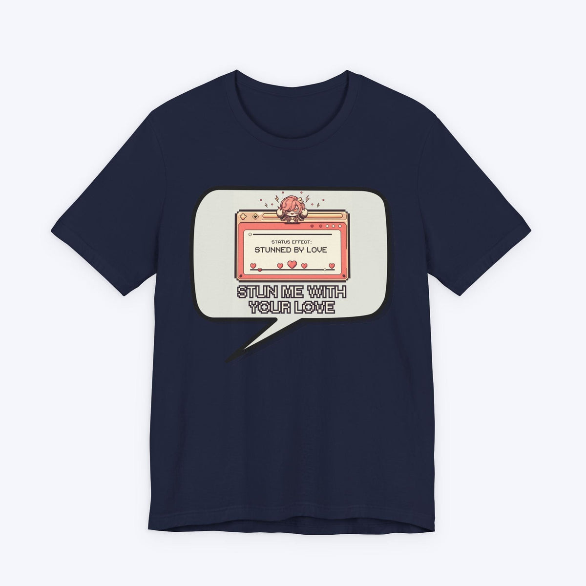 T-Shirt Navy / S Stun Me With Your Love T-shirt