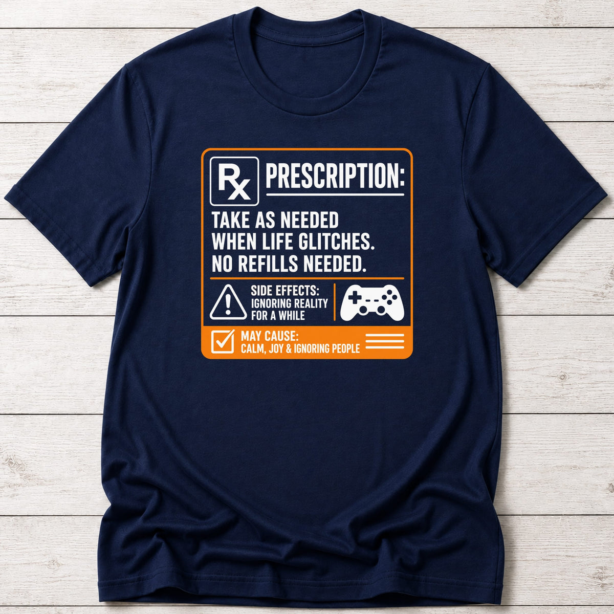 T-Shirt Navy / S Take as Needed T-shirt