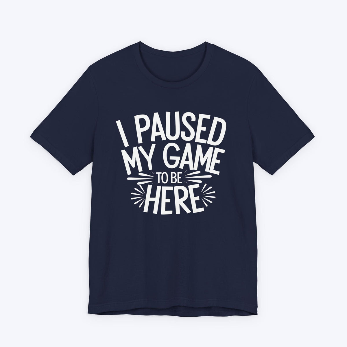 T-Shirt Navy / S This Pause Cost Me XP T-shirt