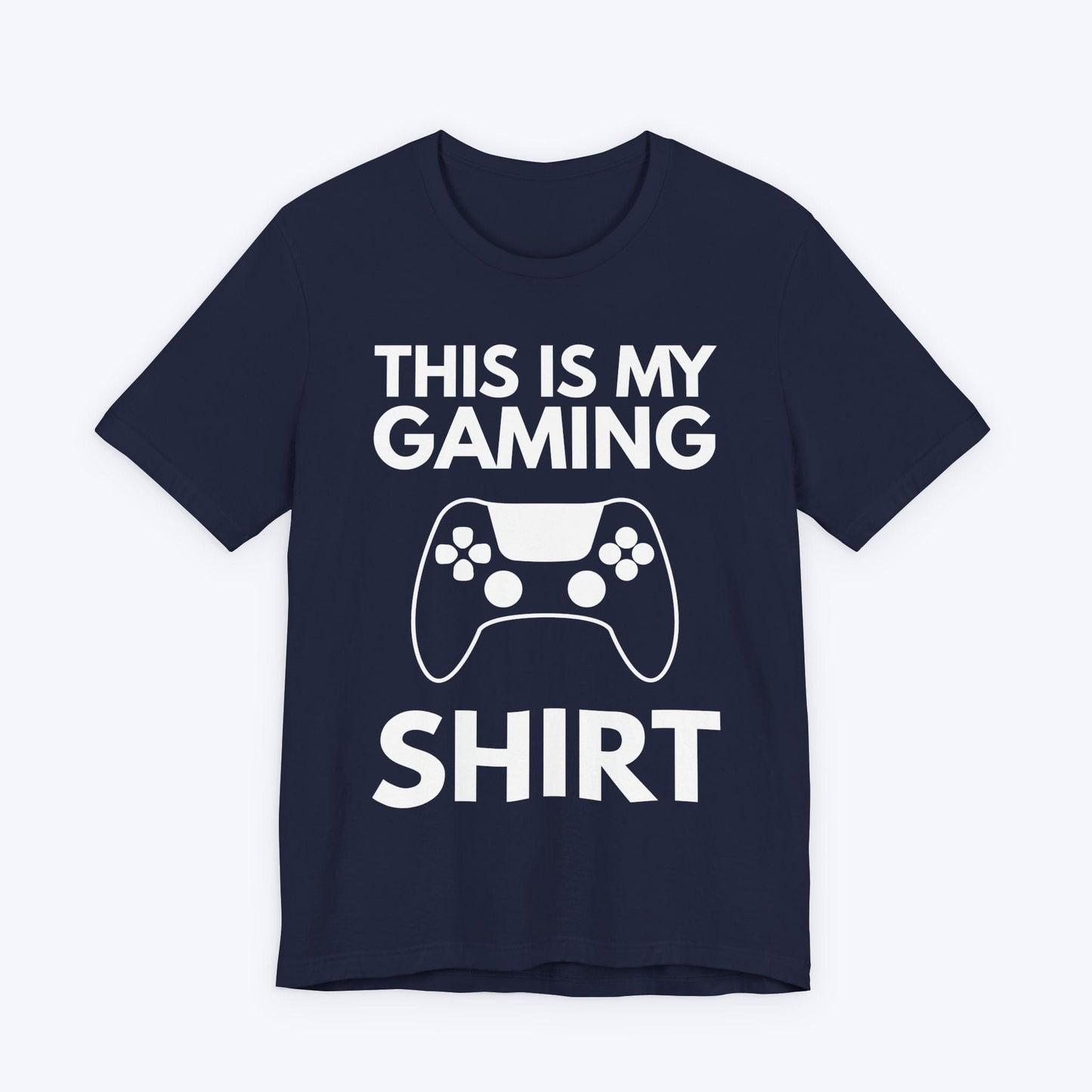 T-Shirt Navy / S This Shirt's For Gaming T-shirt