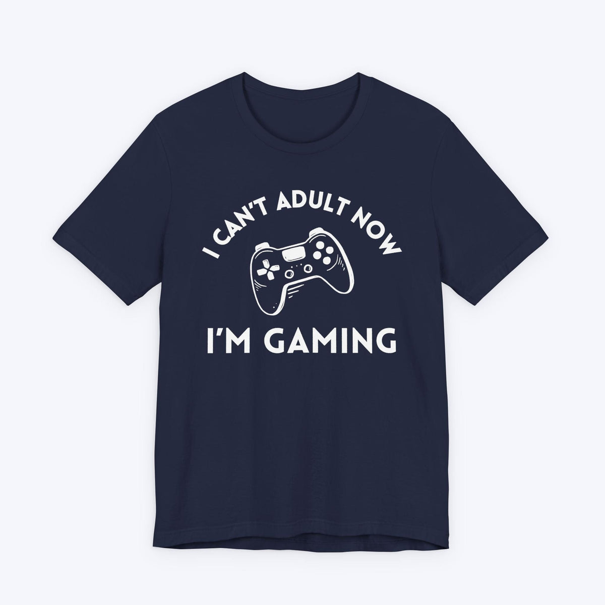 T-Shirt Navy / S Too Busy to Adult (Gamer) T-shirt