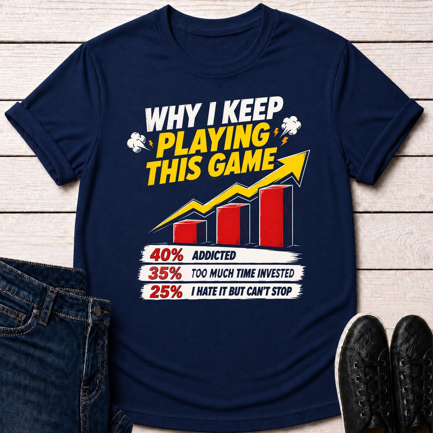 T-Shirt Navy / S Why I Keep Playing This Game T-shirt