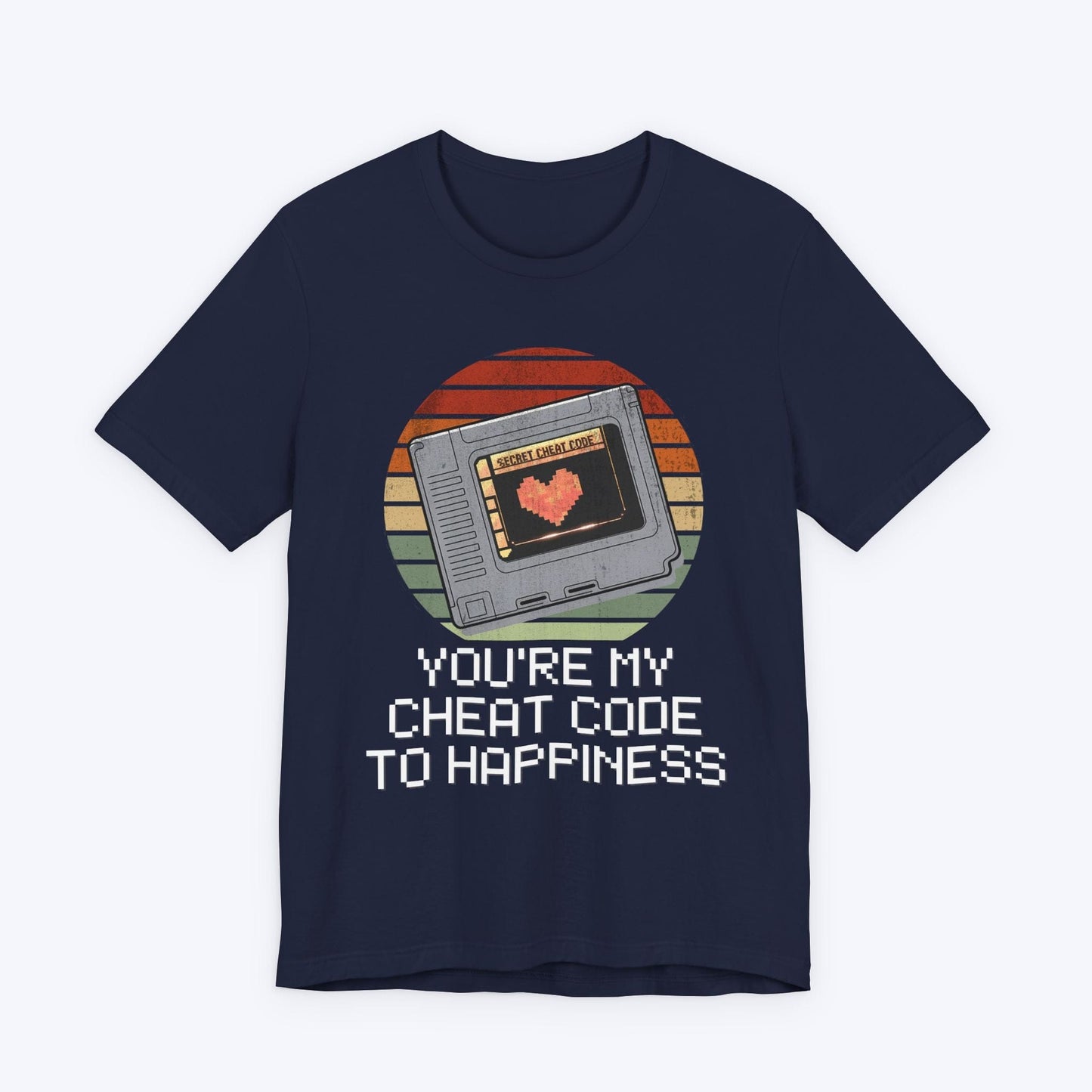 T-Shirt Navy / S You're My Cheat Code To Happiness T-shirt