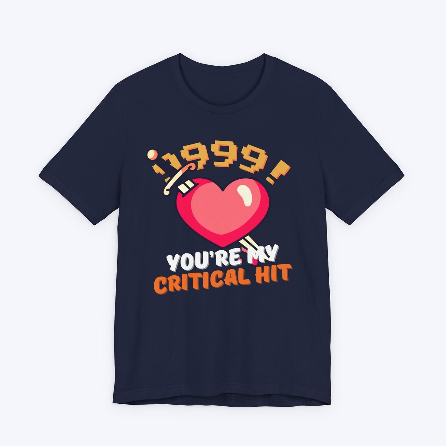 T-Shirt Navy / S You're My Critical Hit T-shirt