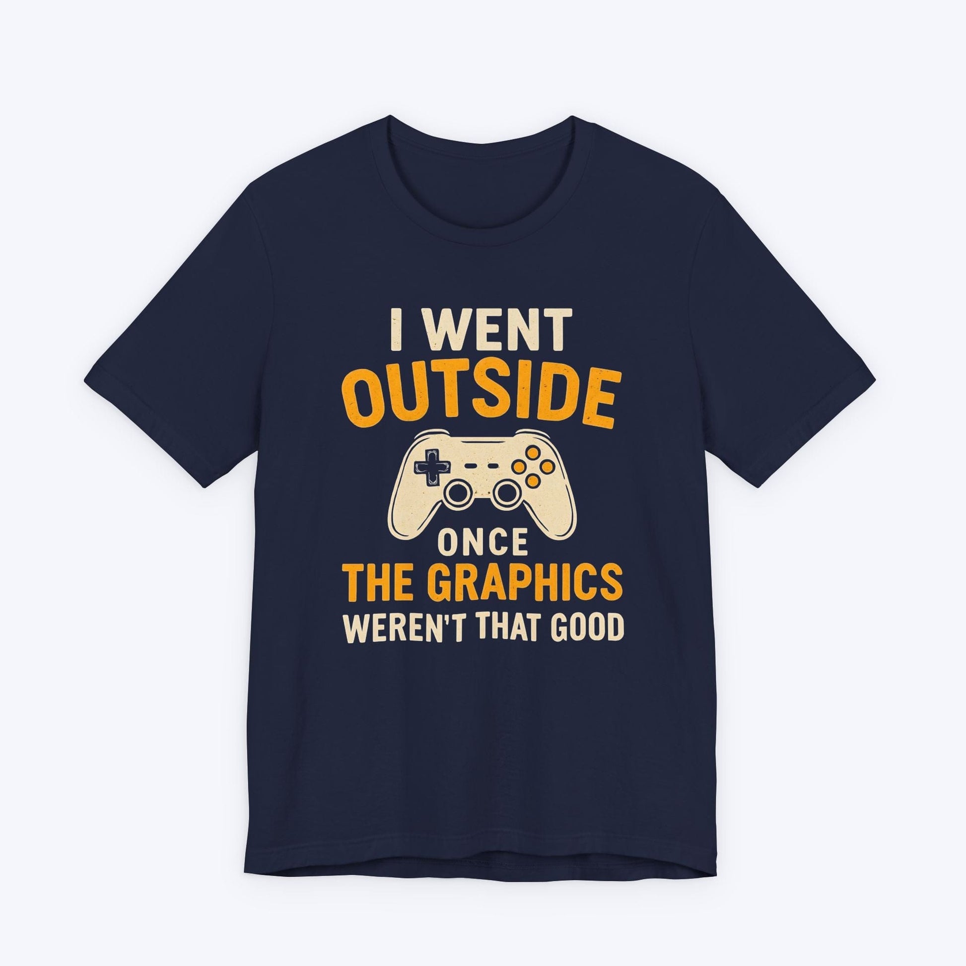 T-Shirt Outside Had Bad FPS T-shirt