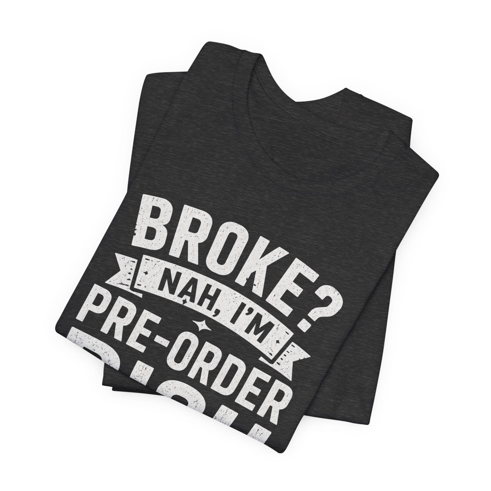 T-Shirt Pre Order Rich T-shirt