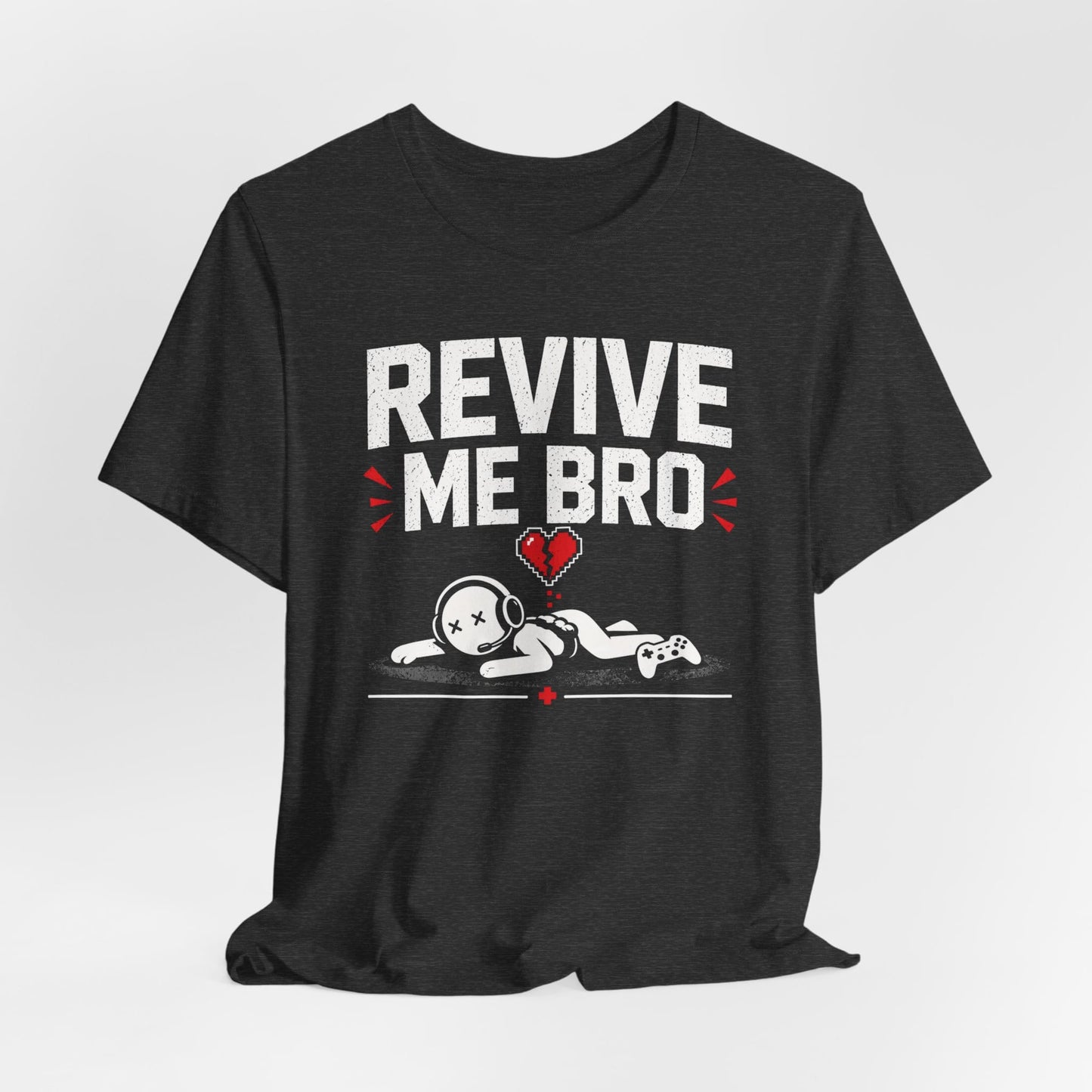 T-Shirt Revive Me Bro T-shirt