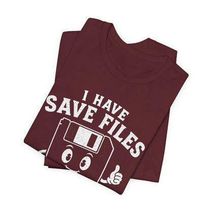 T-Shirt Save Files T-shirt