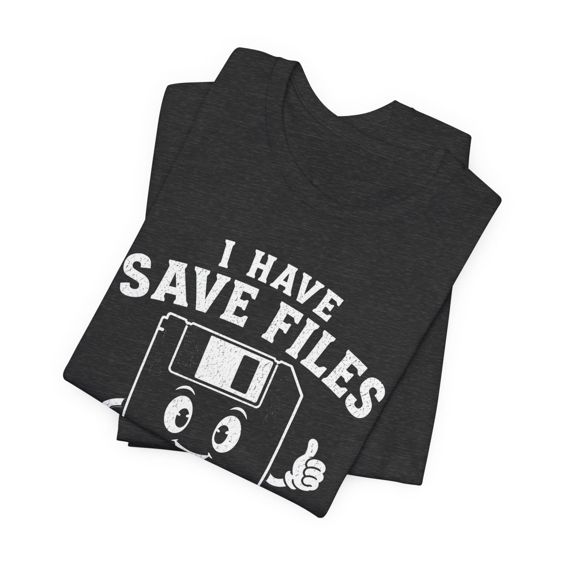 T-Shirt Save Files T-shirt