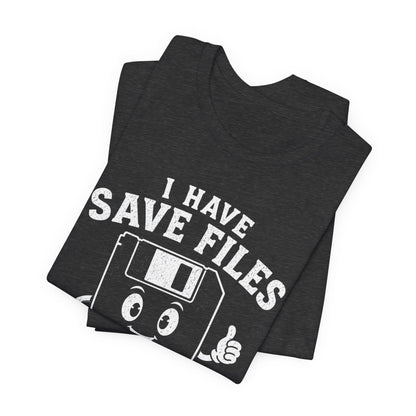T-Shirt Save Files T-shirt