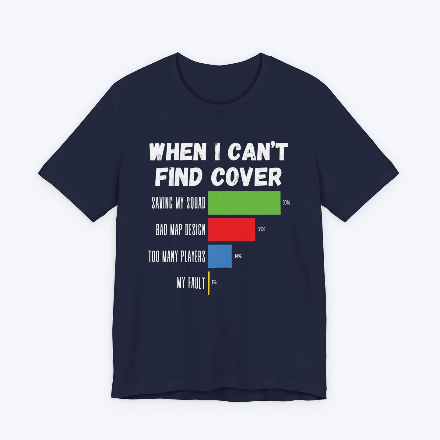 T-Shirt When I Can't Find Cover Gamer T-shirt