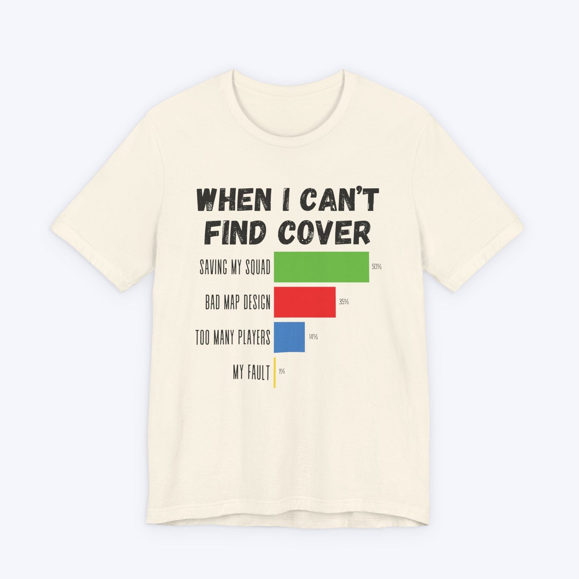 T-Shirt When I Can't Find Cover Gamer T-shirt