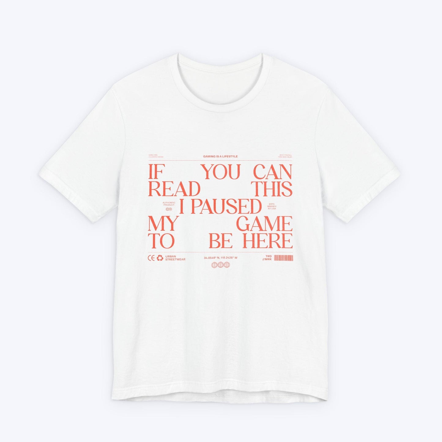 T-Shirt White / S If You Can Read This (Streetwear Edition) T-shirt