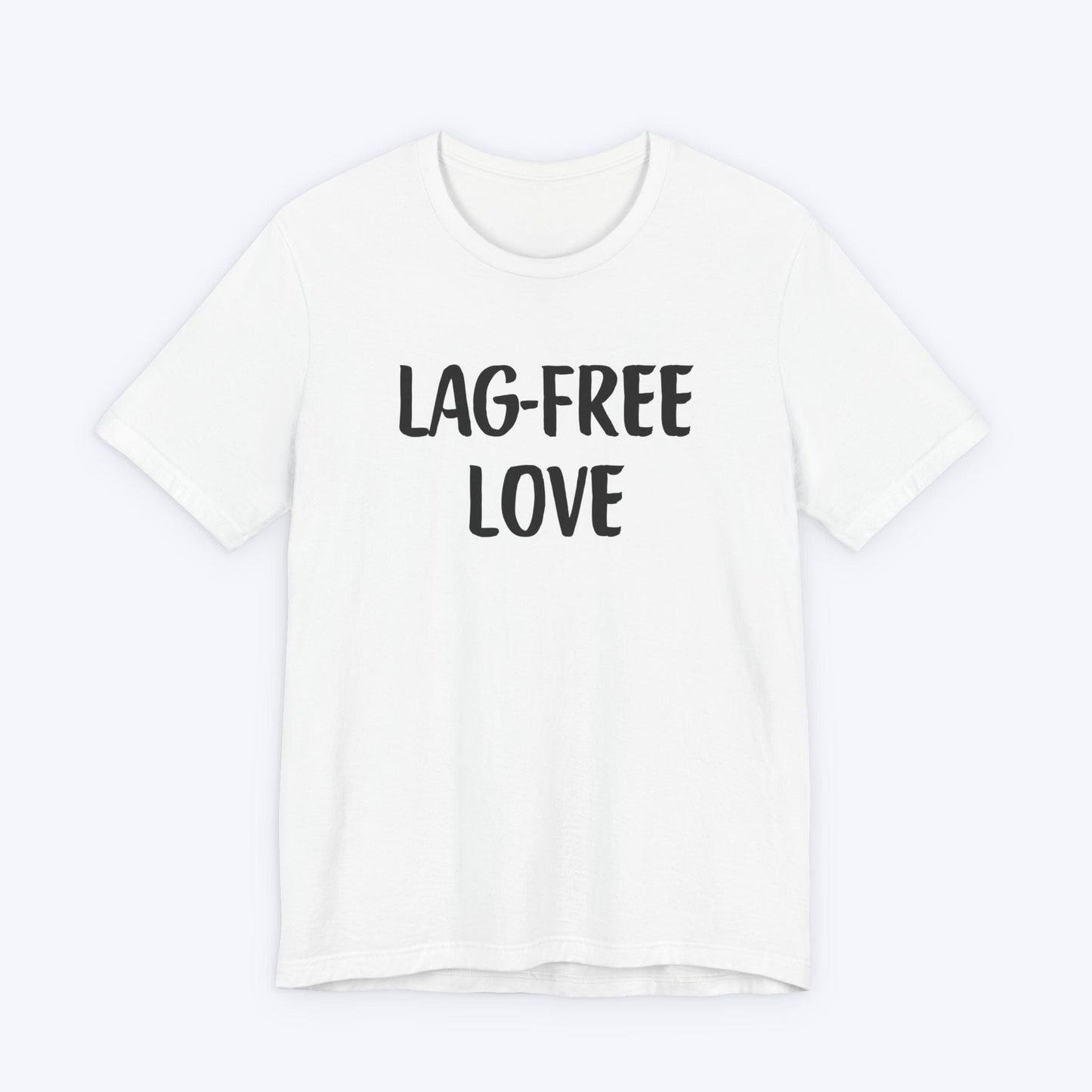 T-Shirt White / S Lag-Free Love T-shirt