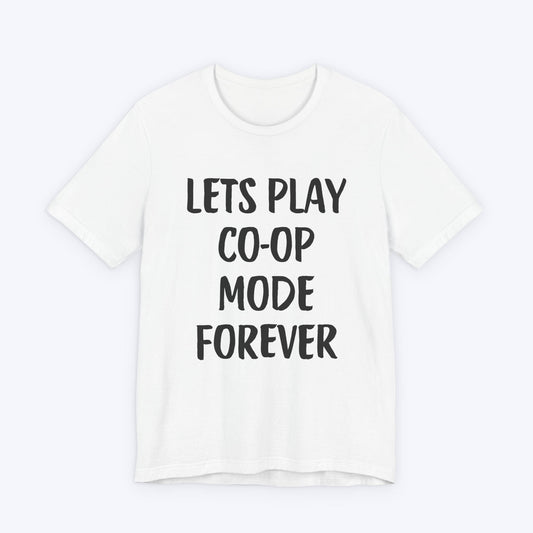 T-Shirt White / S Let's Play Co-op Mode Forever T-shirt