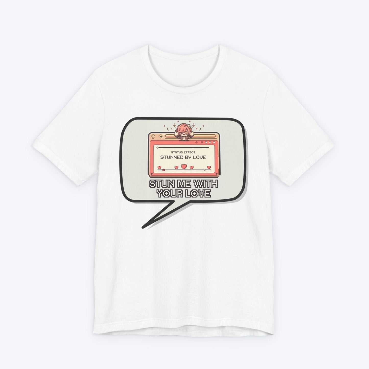 T-Shirt White / S Stun Me With Your Love T-shirt