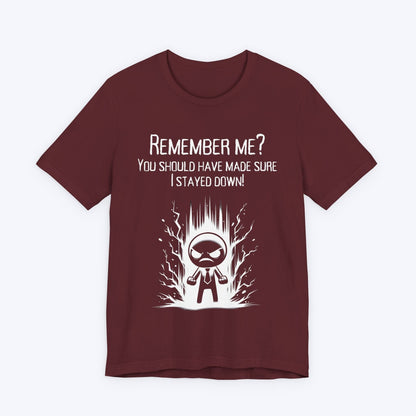 T-Shirt You Forgot to Finish Me T-shirt